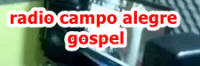 188  Radio Campo Alegre Gospel a primeira gospel web